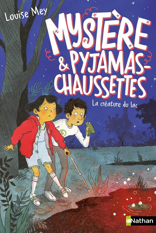 Mystère et Pyjamas-Chaussettes Tome 3 : La créature du marais - Louise MEY,Ceulemans Eglantine - ebook