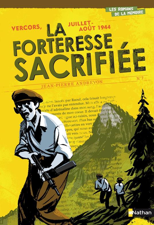 Vercors, Juillet-Août 1944 : La Forteresse sacrifiée - Jean-Pierre Andrevon,Olivier Balez - ebook