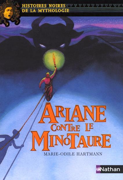 ariane contre le minotaure - Marie-Thérèse Davidson,Marie-Odile Hartmann,Élène Usdin - ebook