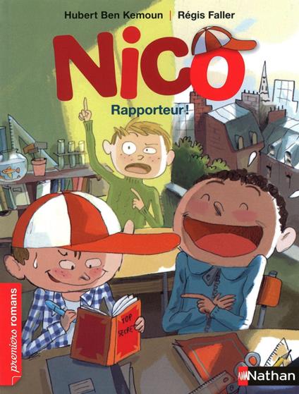 nico: rapporteur ! - Ben Kemoun Hubert,Régis Faller - ebook