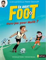 en avant foot: hors-jeu pour malik?