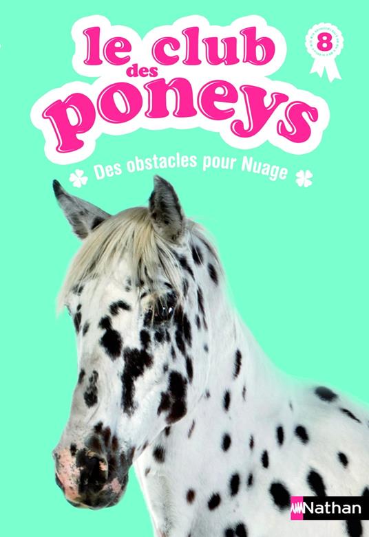 Le club des poneys - Tome 8 - Sylvie Baussier,Olivier Rabouan,Lisa Pelissier - ebook