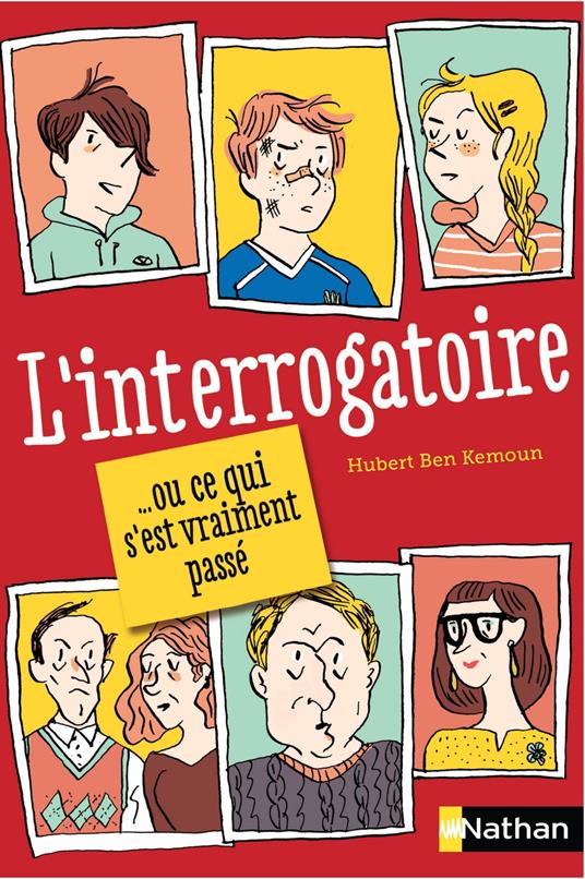 L'interrogatoire ... ou ce qui s'est vraiment passé - Ben Kemoun Hubert,Clotka - ebook