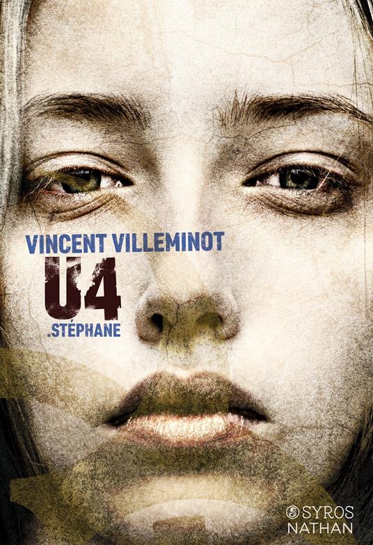 u4 stephane - Vincent Villeminot - ebook