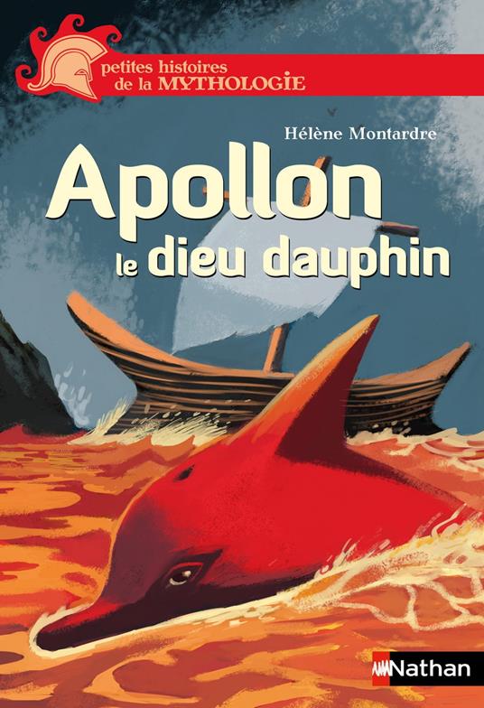 Apollon, le dieu dauphin - Hélène Montardre,Benjamin Bachelier,Duffaut Nicolas - ebook
