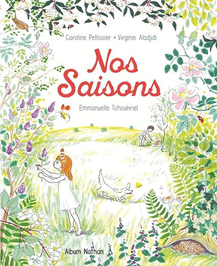 Nos saisons - Virginie Aladjidi,Caroline Pélissier,Caroline Pellissier,Emmanuelle Tchoukriel - ebook