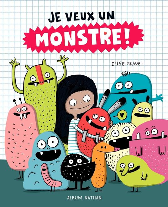 Je veux un monstre - Élise Gravel - ebook