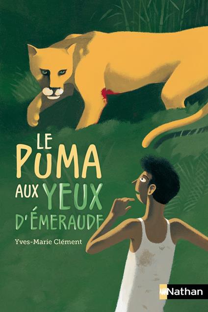 Le Puma aux yeux d'émeraude - Yves-Marie Clément,Jean-François Martin - ebook