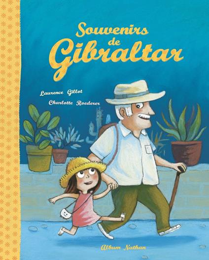 Souvenir de Gibraltar - Laurence Gillot,Charlotte Roederer - ebook