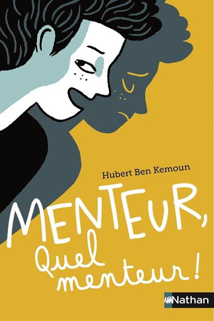 Menteur, quel menteur ! - Ben Kemoun Hubert,Cécile Becq - ebook