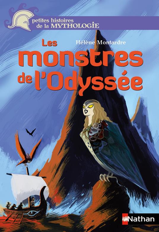 Les monstres de l'Odyssée - Hélène Montardre,Benjamin Bachelier,Duffaut Nicolas - ebook