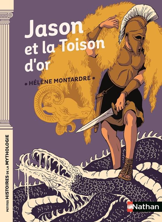 Jason et la Toison d'or - Hélène Montardre,Nancy Peña - ebook
