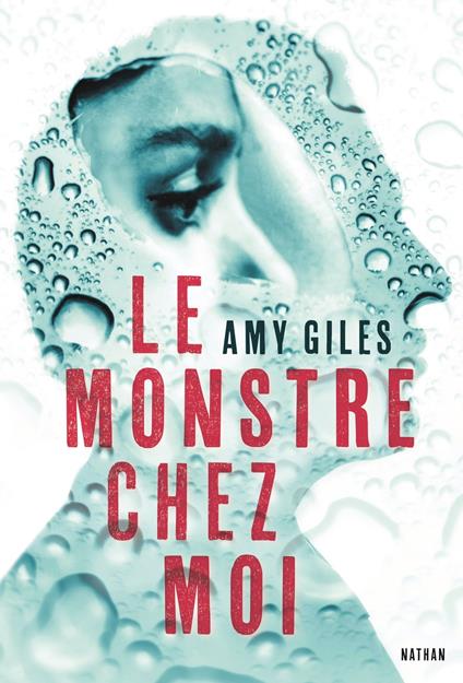 Le monstre chez moi - Amy Giles,Julie LOPEZ - ebook