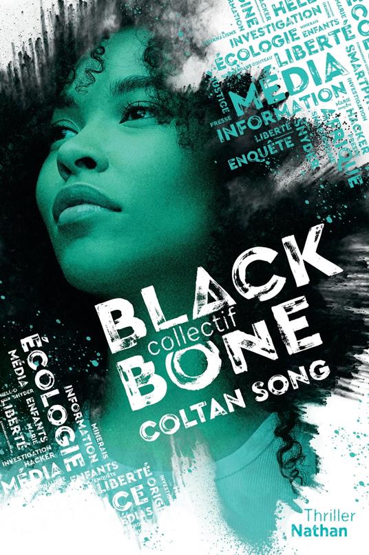 Blackbone - Coltan song- Tome 1 - Dès 15 ans - Manu Causse,Maylis Jean-Préau,Marie Mazas,Emmanuelle Urien - ebook