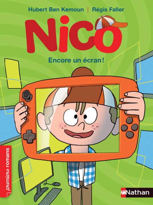 Nico - Encore un écran ! - Ben Kemoun Hubert,Régis Faller - ebook