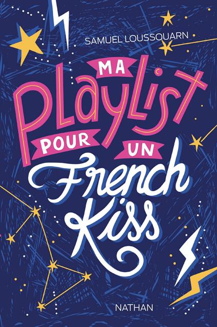 Ma playlist pour un french kiss - Samuel Loussouarn,Manon Bucciarelli - ebook