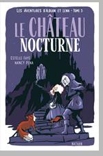 Les aventures d'Alduin et Léna - tome 3 Le Château Nocturne