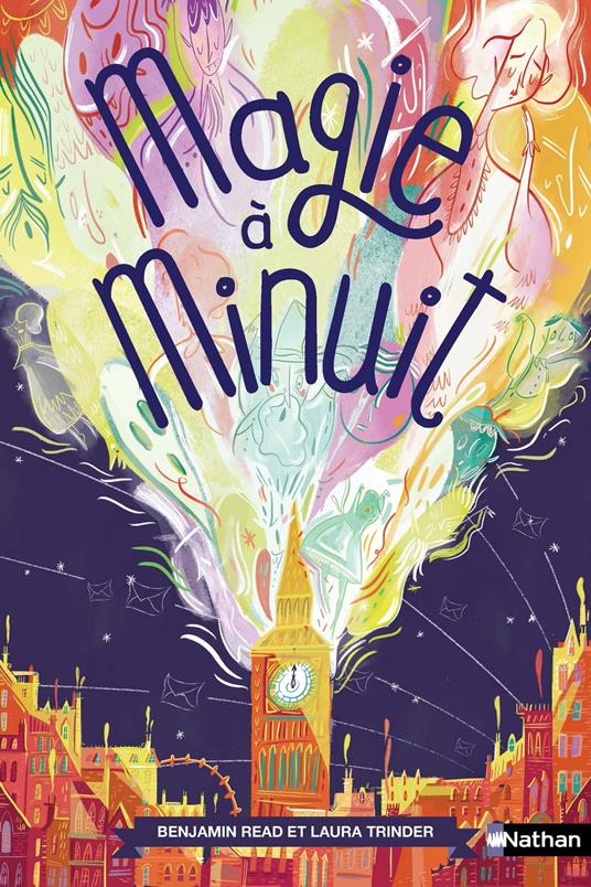 Magie à minuit - tome 1 - Benjamin Read,Laura Trinder,Anne Guitton - ebook