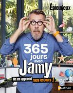 365 jours avec Jamy - On en apprend tous les jours ! Epicurieux