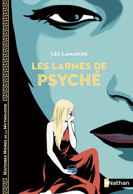 Les larmes de Psyché - Léo Lamarche,Aline Bureau - ebook