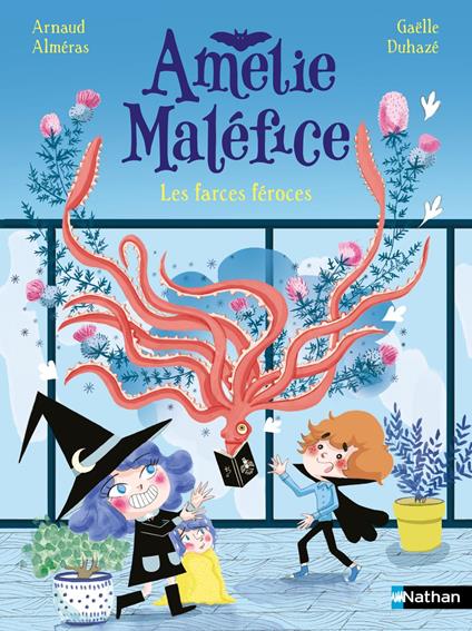 Amélie Maléfice : Les farces féroces - Arnaud Alméras,Gaëlle Duhazé - ebook