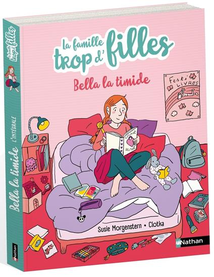 La famille trop d'filles : Bella la timide - Susie Morgenstern,Clotka - ebook