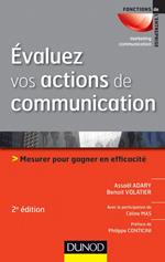 Évaluez vos actions de communication - 2e éd.