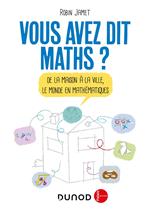 Vous avez dit Maths ? - 2e éd.