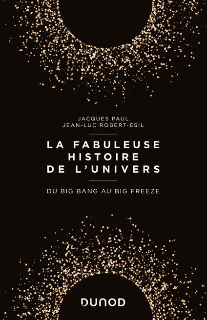 La fabuleuse histoire de l'Univers