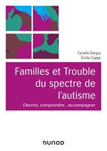 Familles et Trouble du spectre de l'autisme