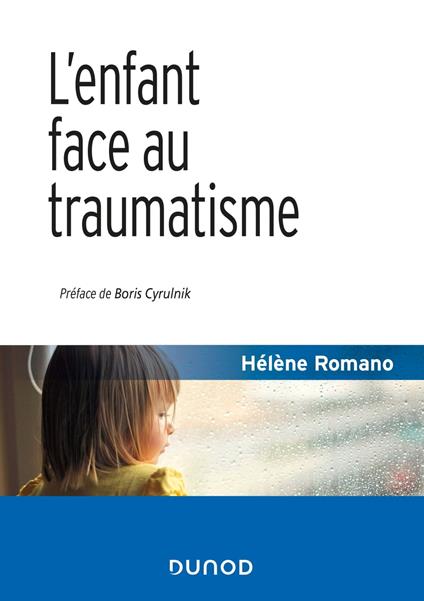 L'enfant face au traumatisme - 2e éd.