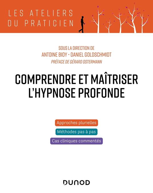 Comprendre et maîtriser l'hypnose profonde