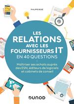 Les relations avec les fournisseurs IT en 40 questions