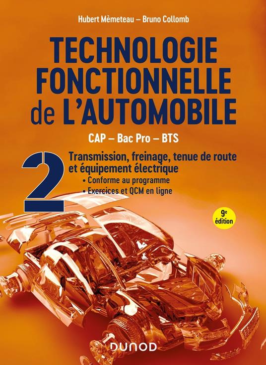 Technologie fonctionnelle de l'automobile - Tome 2 - 9e éd.