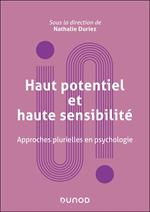 Haut potentiel et haute sensibilité