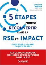 5 étapes pour se reconvertir dans la RSE et l'impact