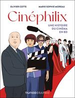 Cinéphilix - Une histoire du cinéma en BD