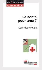 La santé pour tous ?