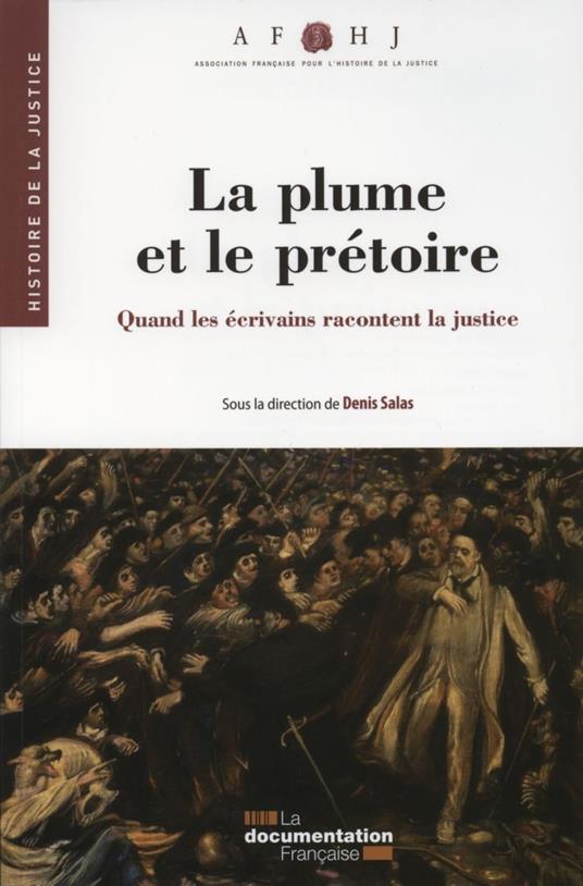 La plume et le prétoire