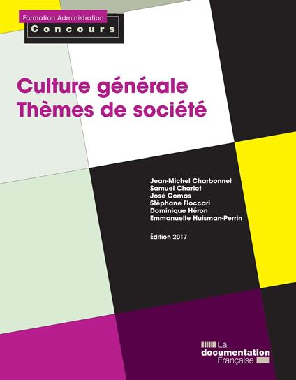 Culture générale - Thèmes de société - Édition 2017