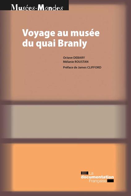 Voyage au musée du quai Branly