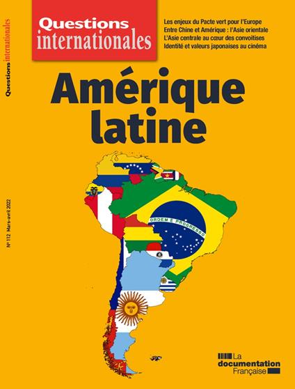 Questions Internationales : Amérique Latine - n°112