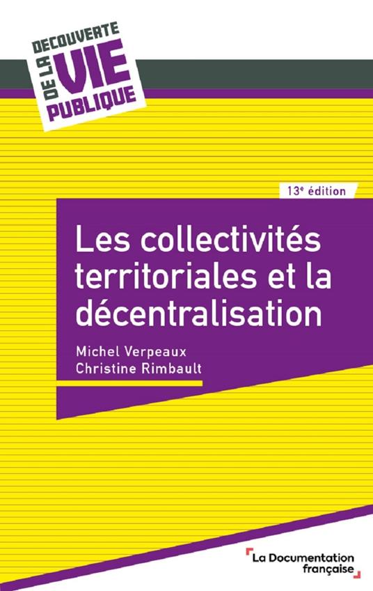 Les collectivités territoriales et la décentralisation