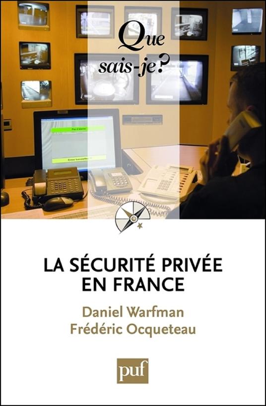 La sécurité privée en France