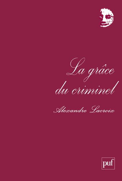 La grâce du criminel