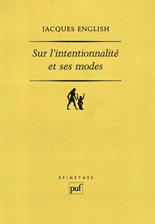 Sur l'intentionnalité et ses modes