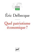 Quel patriotisme économique ?