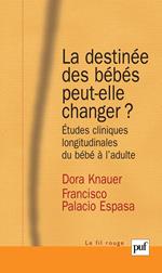 La destinée des bébés peut-elle changer ?