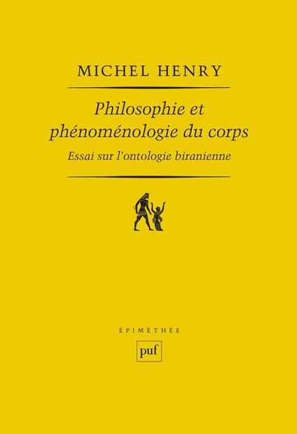 Philosophie et phénoménologie du corps