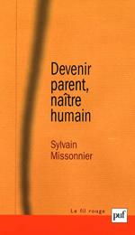 Devenir parent, naître humain